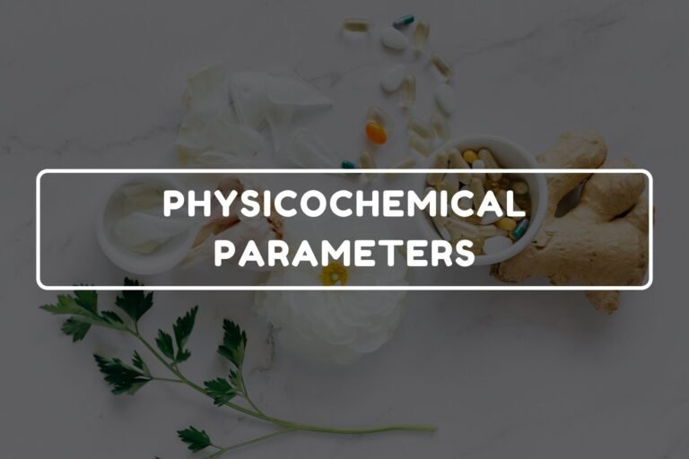 PHYSICOCHEMICAL PARAMETERS
