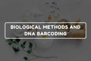 BIOLOGICAL METHODS AND DNA BARCODING