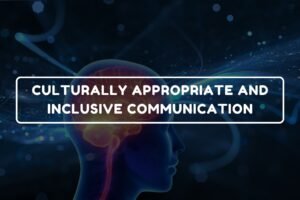 Culturally Appropriate and Inclusive Communication - B.Pharm Healthcare Psychology and Communication Skills chapter 15 notes