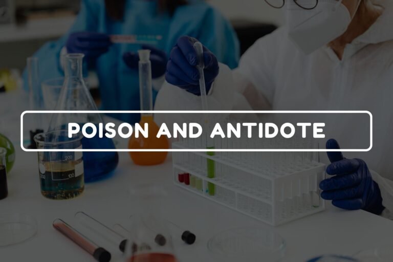 POISON AND ANTIDOTE