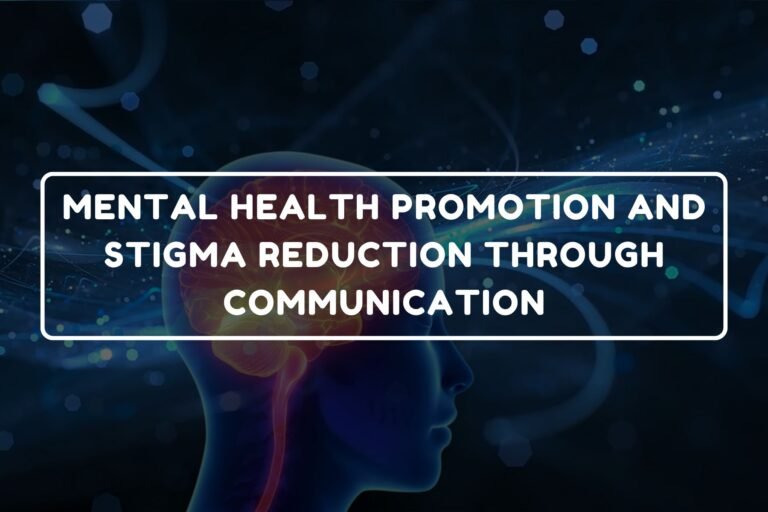 Mental Health Promotion and Stigma Reduction - B.Pharm Healthcare Psychology and Communication Skills chapter 25 notes