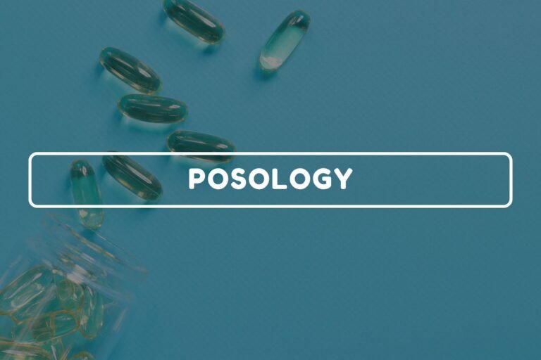 Posology – General Pharmacy chapter 6 notes